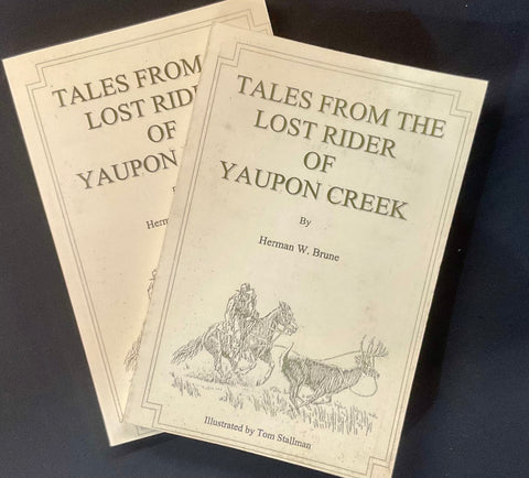 Tales From the Lost Rider of Yaupon Creek